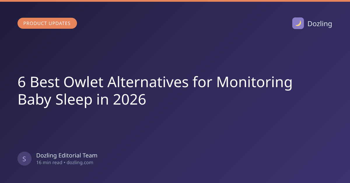 6 Best Owlet Alternatives for Monitoring Baby Sleep in 2026